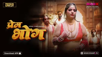 Prem Bhog (E01) MoodX Hot Web Series